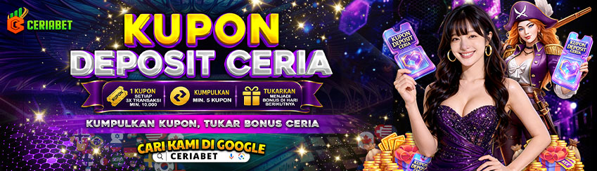 KUPON DEPOSIT CERIA